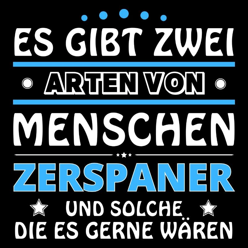 Zerspaner Geschenk - zwei Arten von... Design