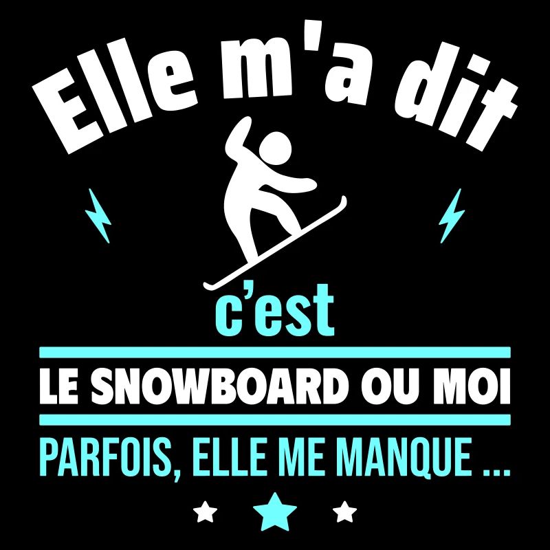 elle m a dit le snowboard