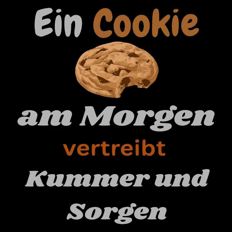 Ein Cookie am Morgen vertreibt Kummer und Sorgen