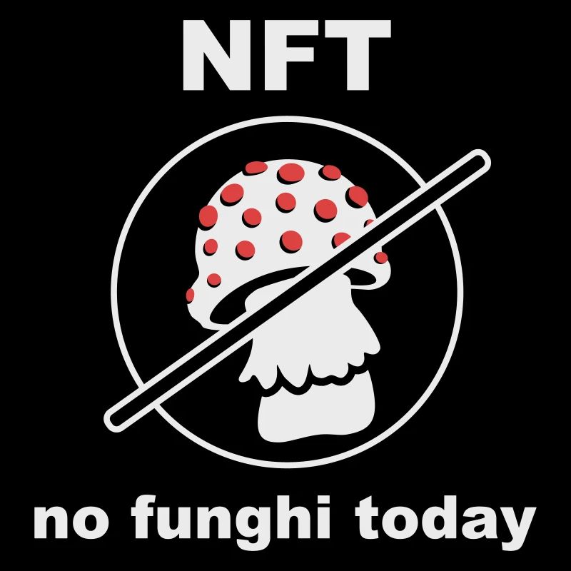 NFT - Pas de funghi aujourd’hui