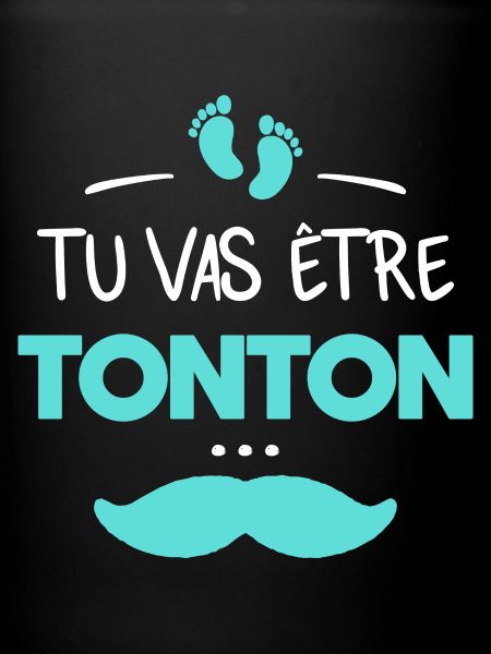 Tu vas être tonton