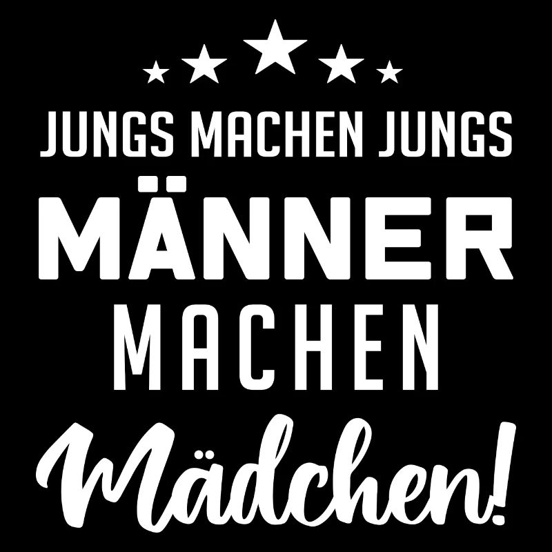 Jungs machen Jungs, Männer machen