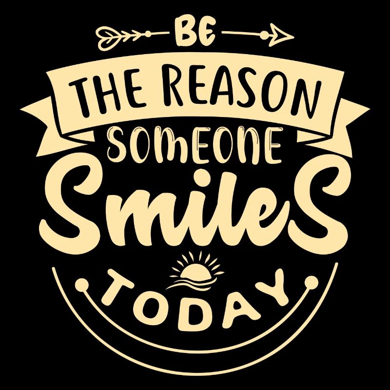Sei der Grund warum ein anderer lächelt
