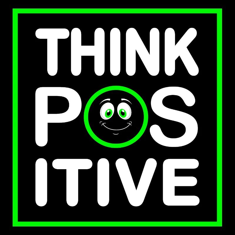 Think Positive