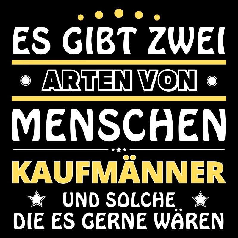 Kaufmänner Geschenk - zwei Arten von... Design