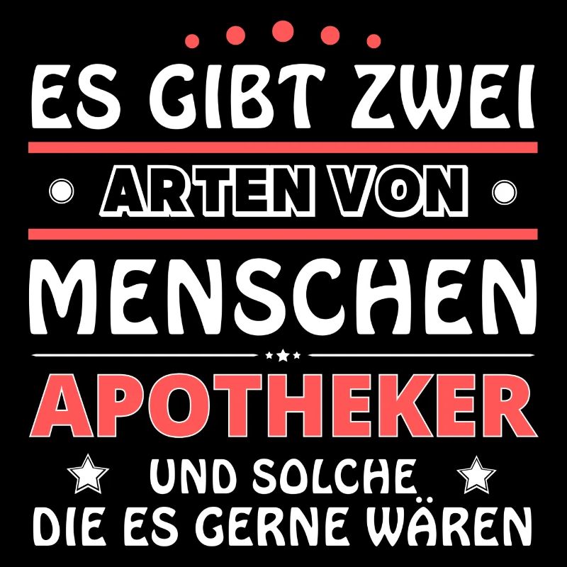 Apotheker Geschenk - zwei Arten von... Design