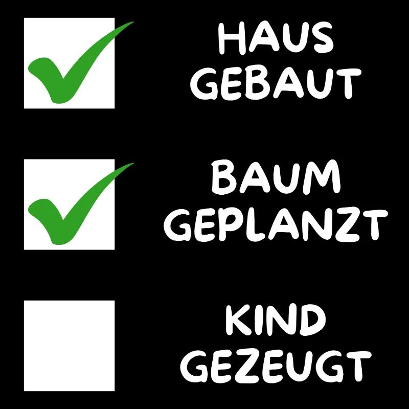 House built, tree planted (child conceived) white