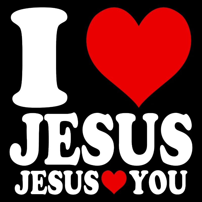 Ich liebe Jesus und Jesus liebt dich