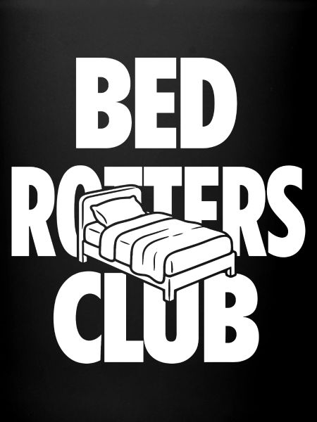 Bed Rotters Club