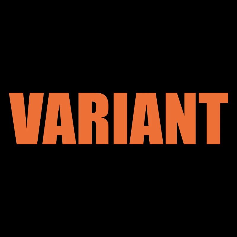 Variant - aren't we all one?