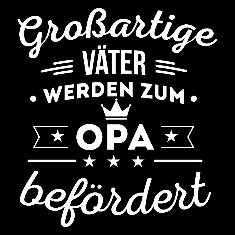 Opa - Großartige Väter