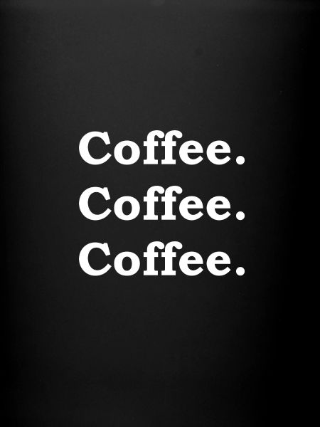 Coffee Coffee Coffee