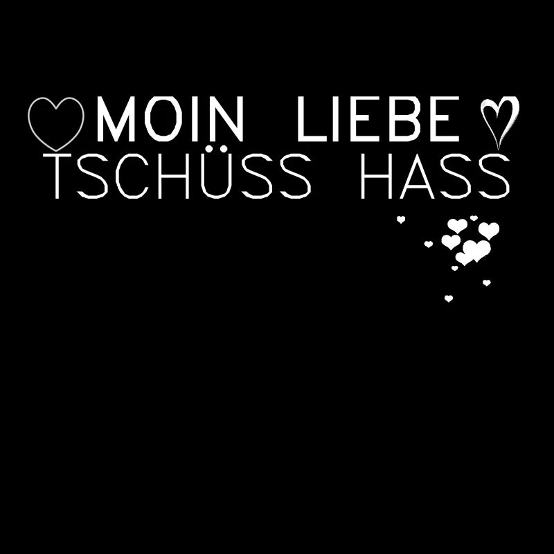 Moin Liebe, Tschüss Hass Herz romantisch Geschenk