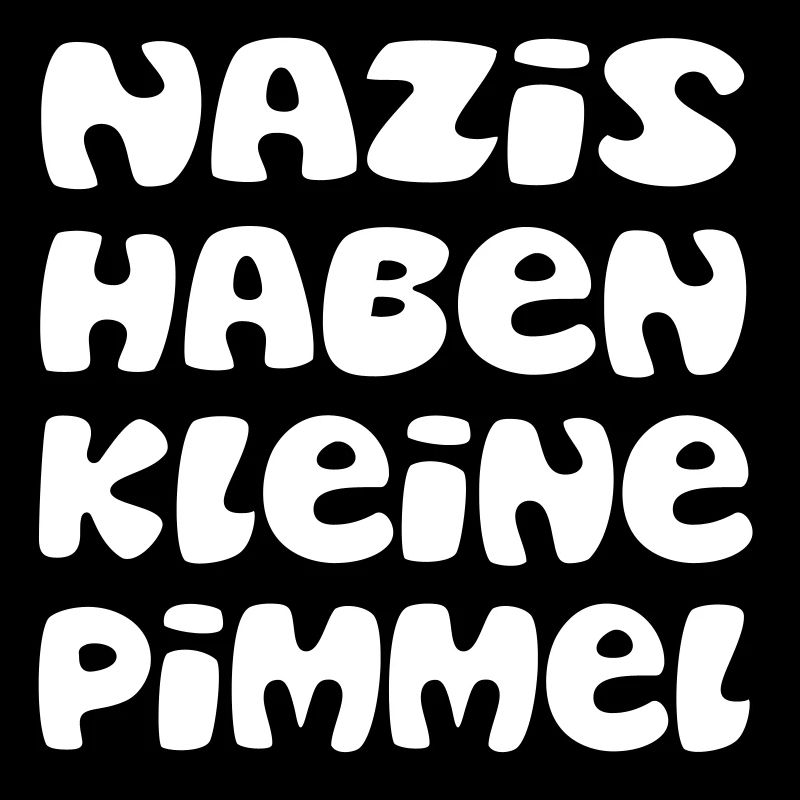 Nazis have small dicks