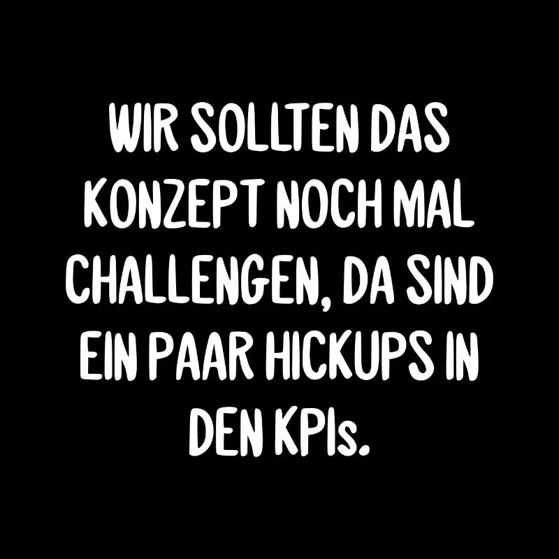Lustiger Büro Spruch KPI Office Phrase Geschenk