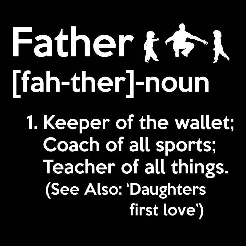 Daddy can do it all! The description of the dad!