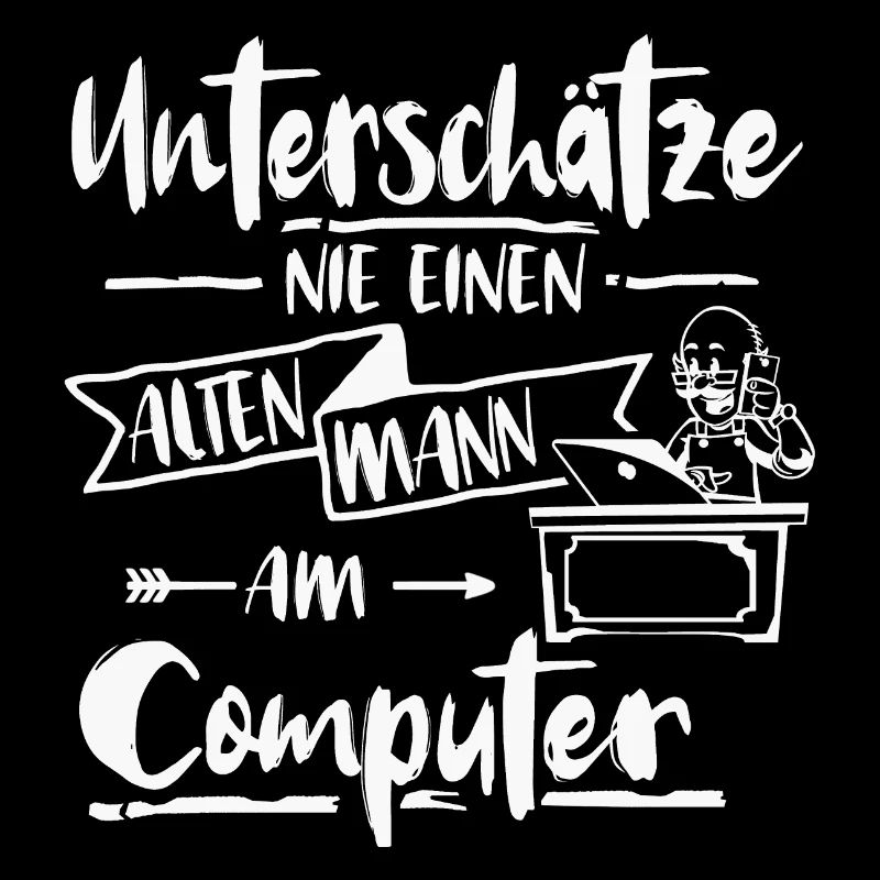 Mann Computer unterschätze Spruch