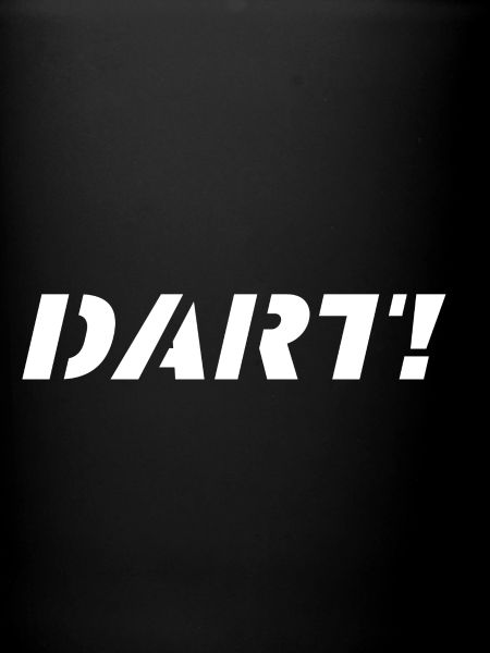 DARD! DARTS ON!