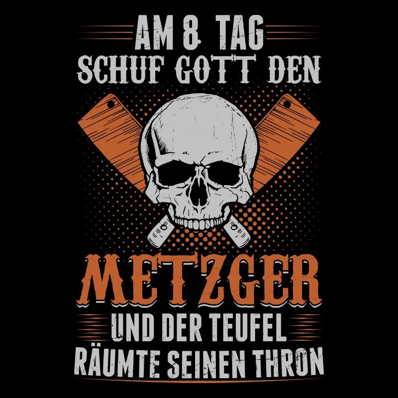 Metzger lustiger Spruch Fleischer Schlächter