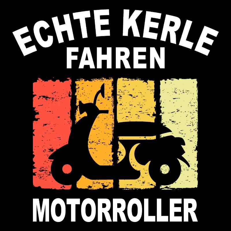 Motorroller Führerschein echte Kerle Spruch
