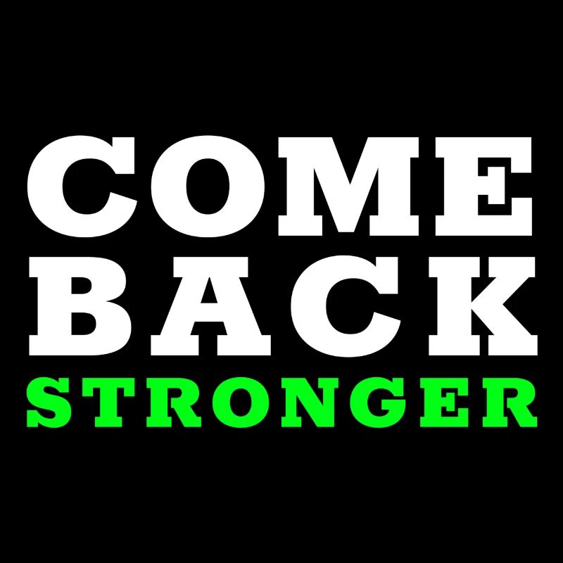 COME BACK STRONGER - COMEBACK STRONGER RETURN