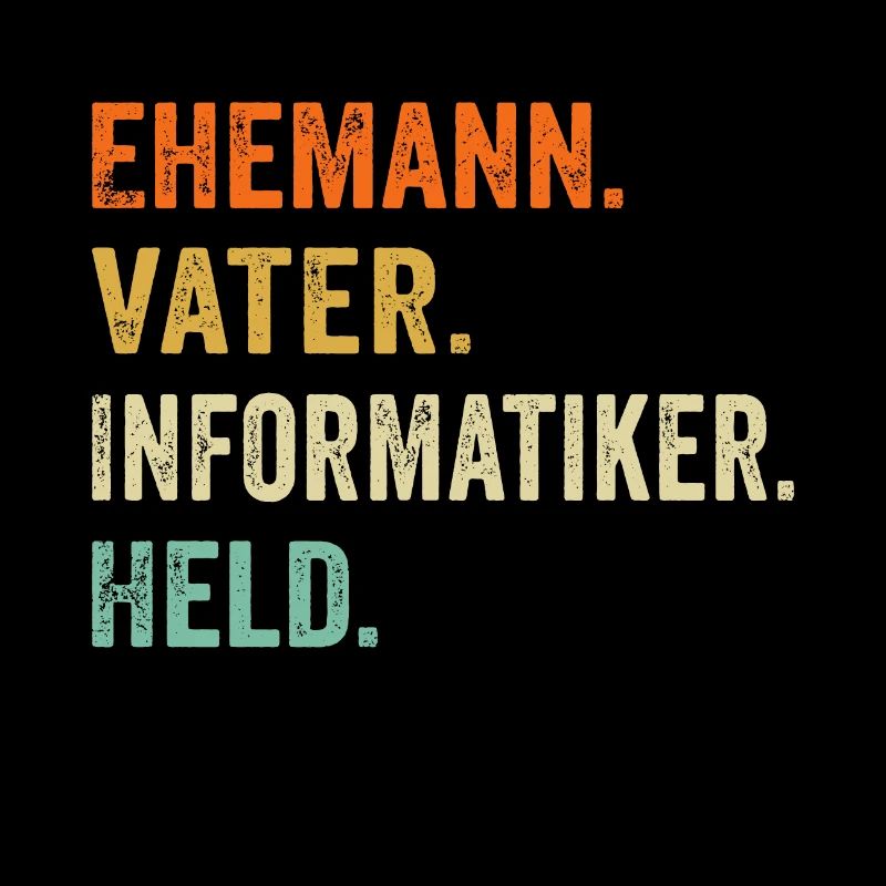 Ehemann vater Informatiker held