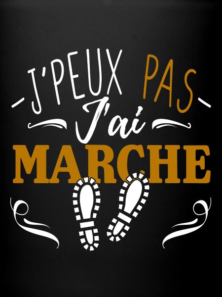 J'peux pas j'ai marche