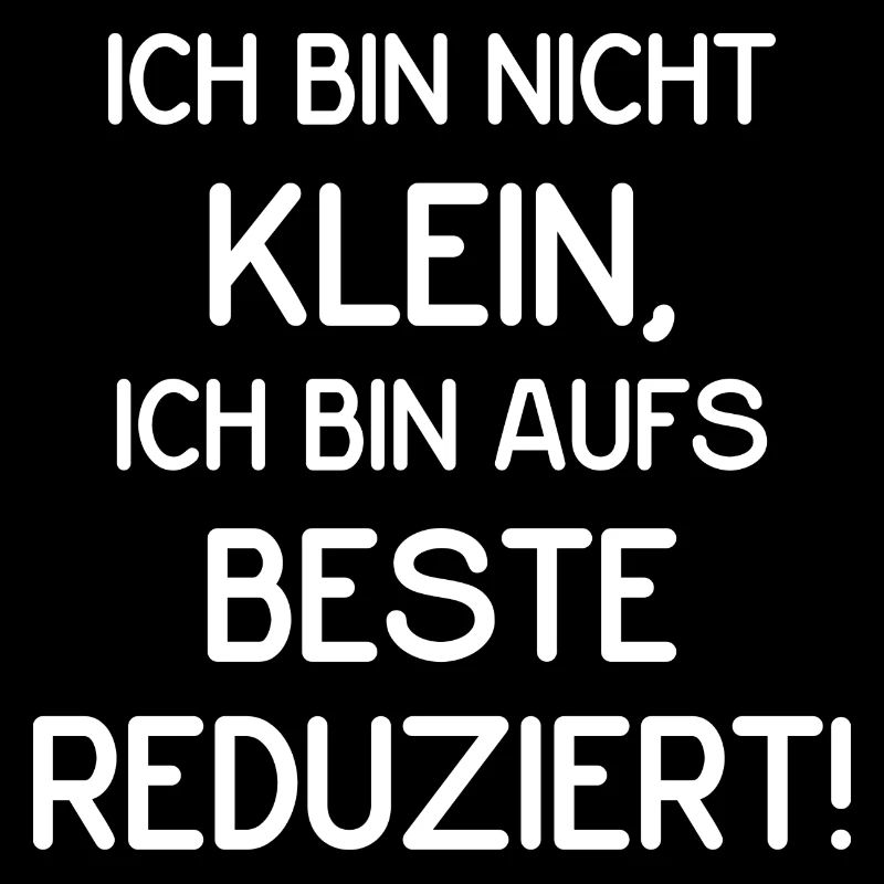 Ich bin nicht klein