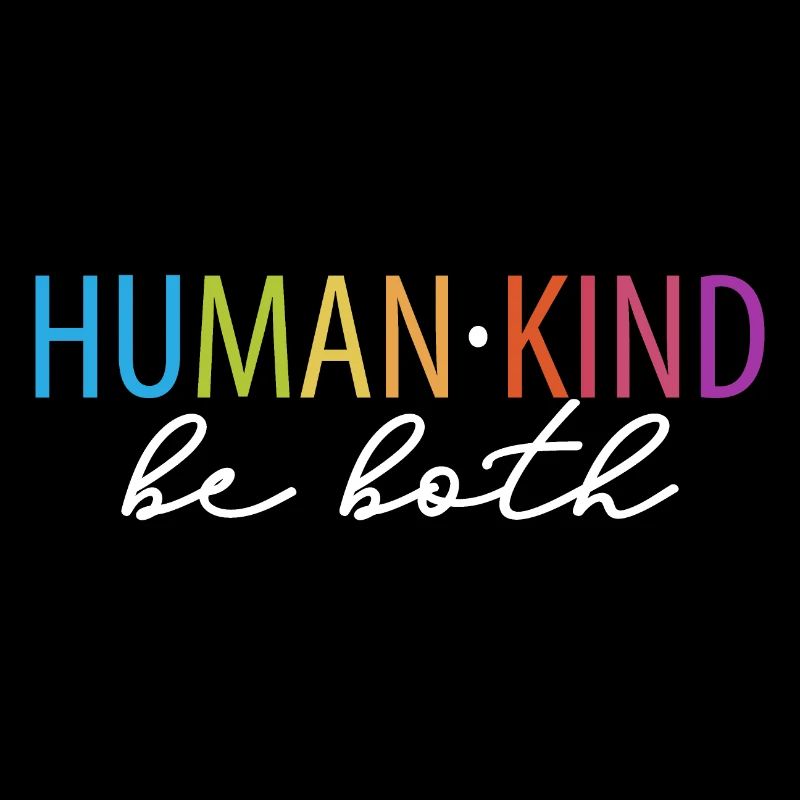 Human Kind Be Both Retro Rainbow Coloré