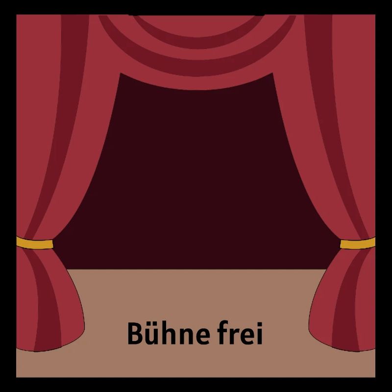 Bühne frei