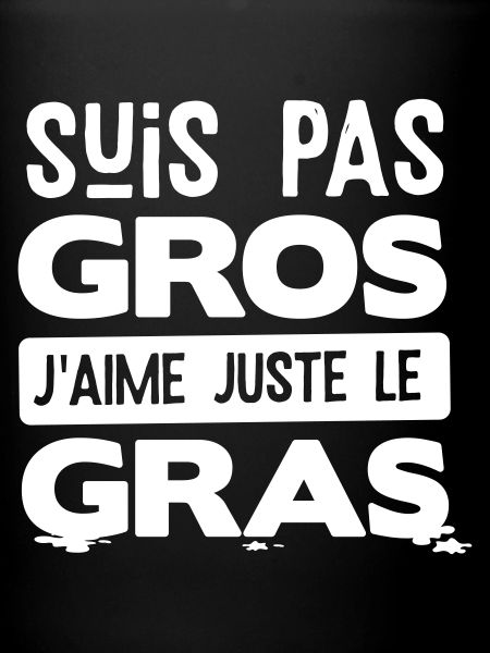 Manger gras expression humour