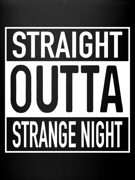 Straight OUTTA Nuit étrange