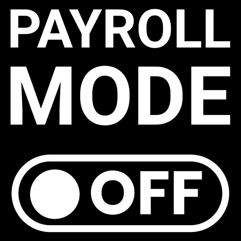 Payroll Mode OFF