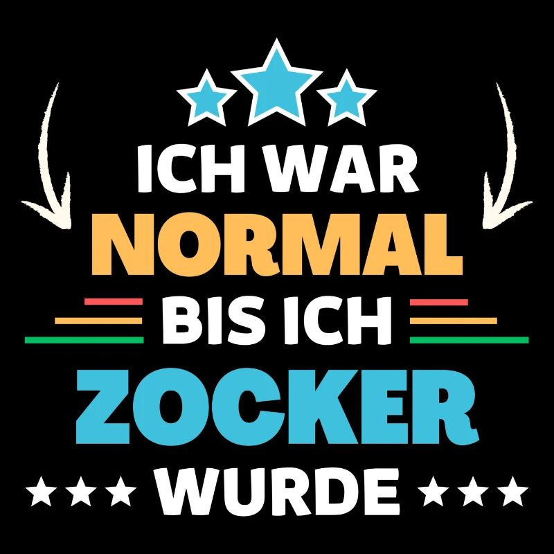Ich war normal bis ich Zocker wurde