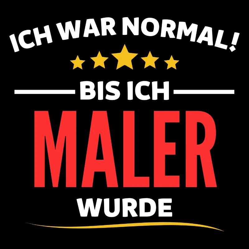 Ich war normal bis ich Maler wurde