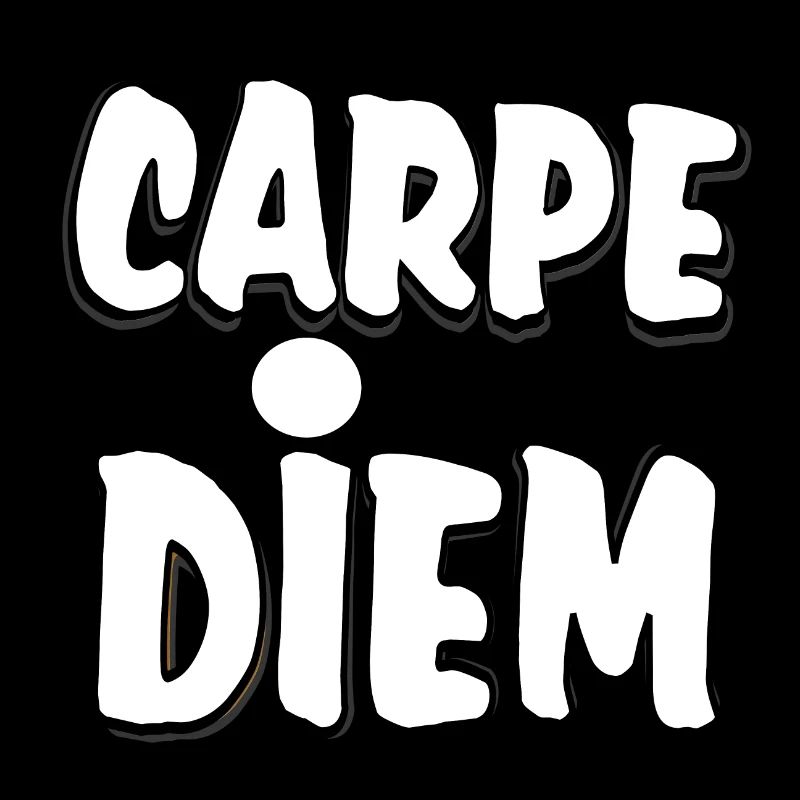 Carpe Diem