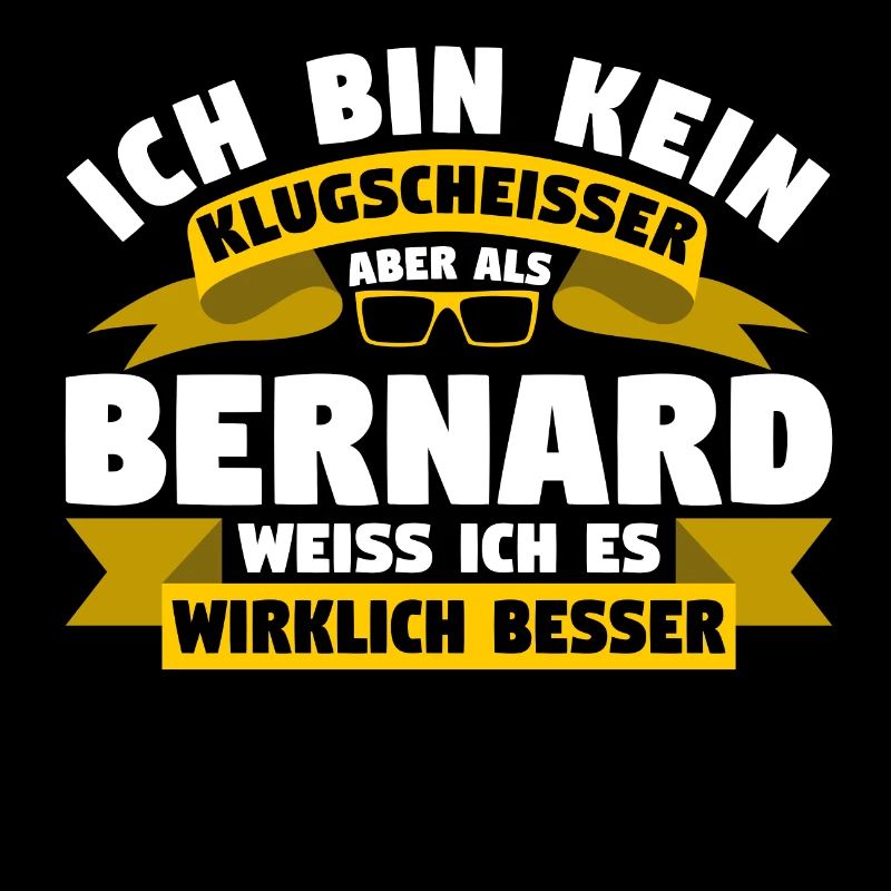 Klugscheisser Bernard weiß es besser