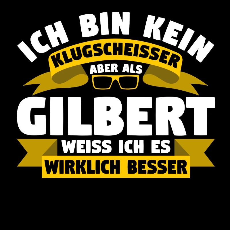 Klugscheisser Gilbert weiß es besser