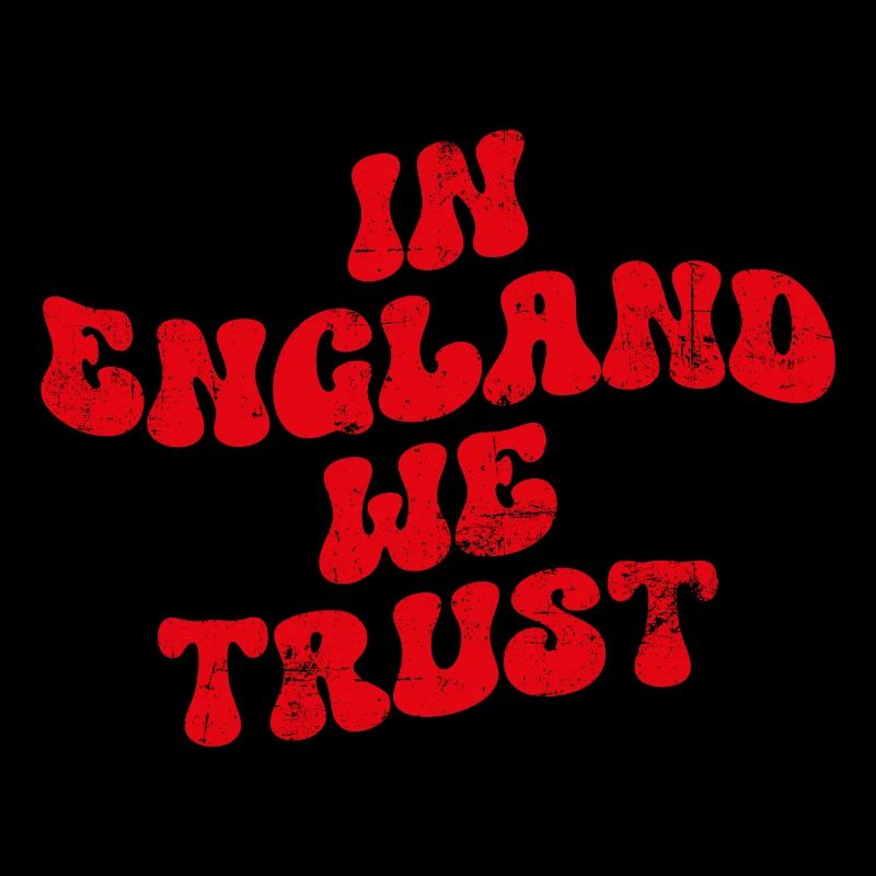 En Angleterre, nous faisons confiance