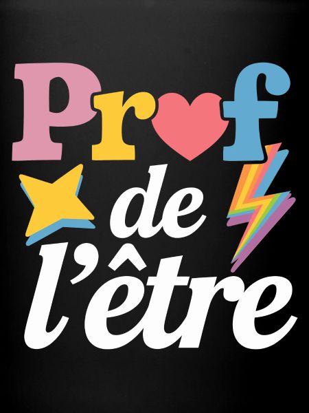 Prof de l'être"