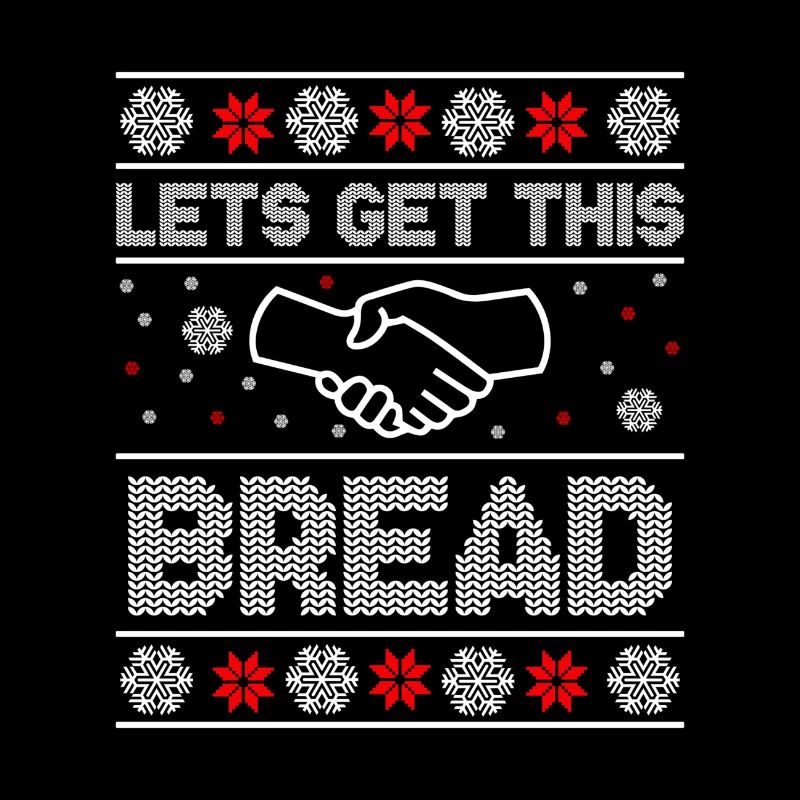 Let's Get This Bread Christmas idée drole