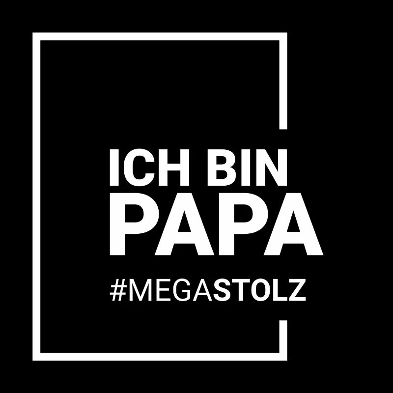 Ich bin PAPA