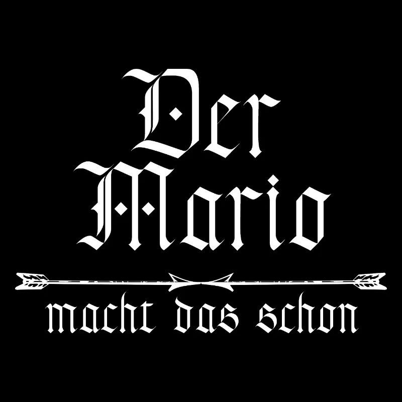 der Mario macht das schon