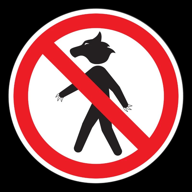 Werwolf-Verbotsschild – Hu Signage