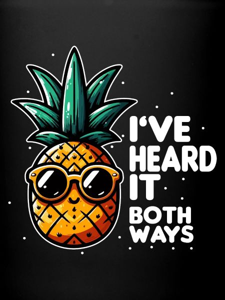 Pineapple Slogan Double Meaning