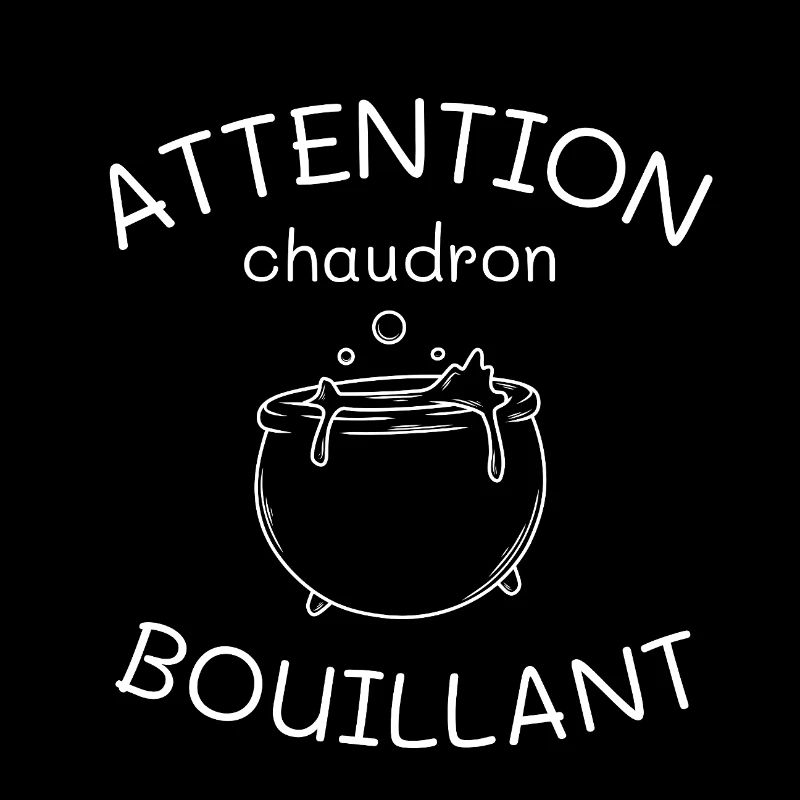 Attention Chaudron Bouillant