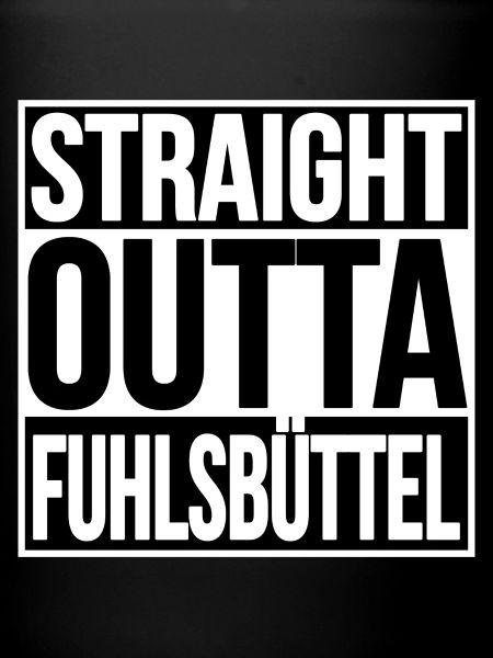 Straight Outta Fuhlsbüttel HAMBOURG