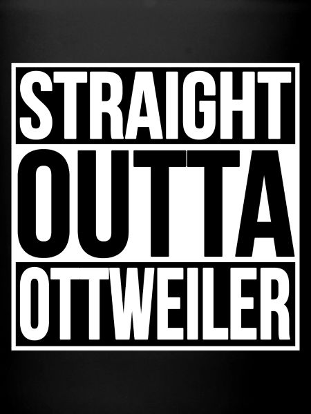 Straight Outta Ottweiler