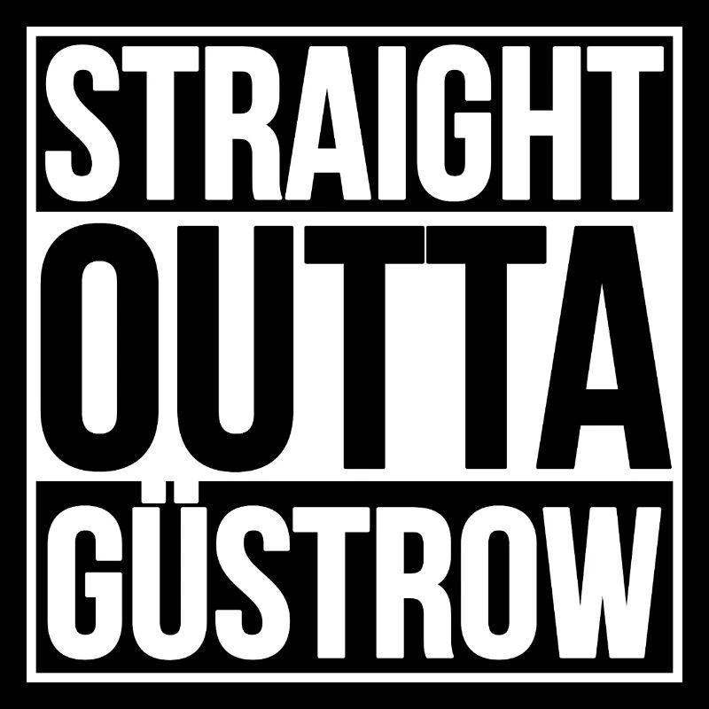 Straight Outta Güstrow