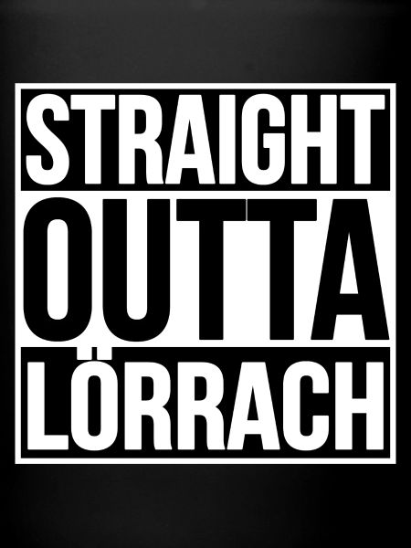 Straight Outta Lörrach